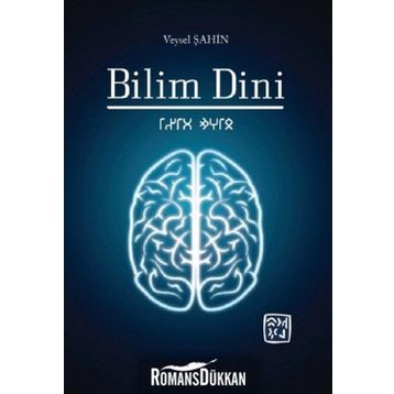 Bilim Dini -Veysel Şahin
