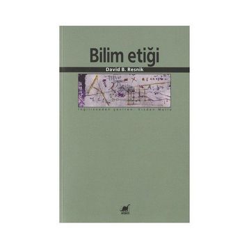 BILIM ETİĞİ - DAVID B. RESNIK