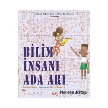 Bilim İnsanı Ada Arı - Andrea Beaty