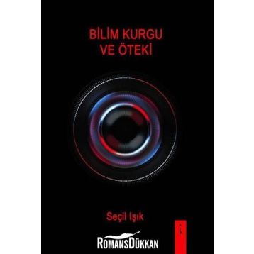 Bilim Kurgu ve Öteki - Seçil Işık