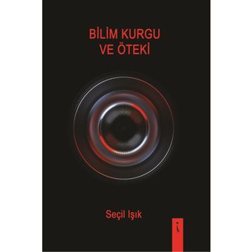 Bilim Kurgu ve Öteki - Seçil Işık
