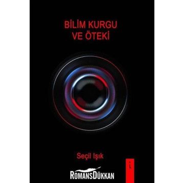 Bilim Kurgu ve Öteki - Seçil Işık