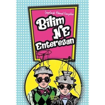 Bilim Ne Enteresan - Ceren Erdoğan