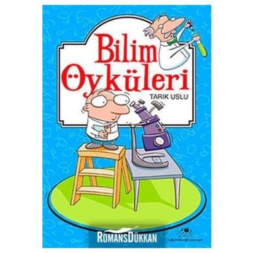 Bilim Öyküleri - Tarık Uslu