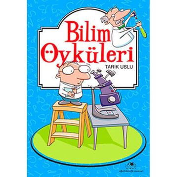 Bilim Öyküleri - Tarık Uslu