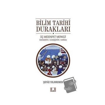 Bilim Tarihi Durakları - Şeniz Yıldırımer