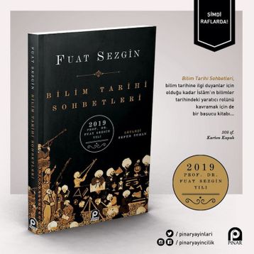 Bilim Tarihi Sohbetleri - Fuat Sezgin
