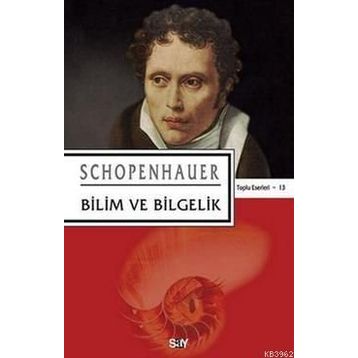 Bilim ve Bilgelik - Arthur Schopenhauer