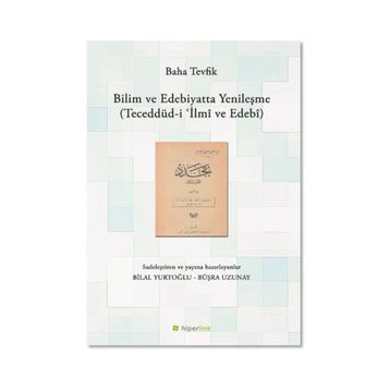 Bilim Ve Edebiyatta Yenileşme - Baha Tevfik