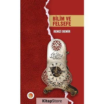 Bilim Ve Felsefe - Remzi Demir