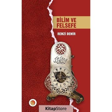 Bilim Ve Felsefe - Remzi Demir