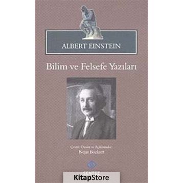 Bilim ve Felsefe Yazıları - Albert Einstein