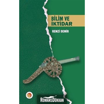 Bilim Ve İktidar - Remzi Demir