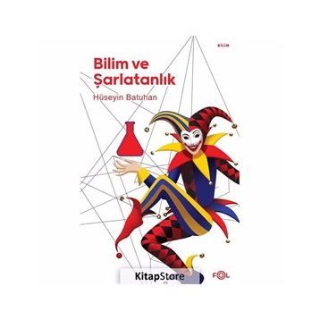 Bilim ve Şarlatanlık - Hüseyin Batuhan
