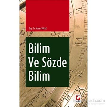 Bilim ve Sözde Bilim - Hasan Tutar