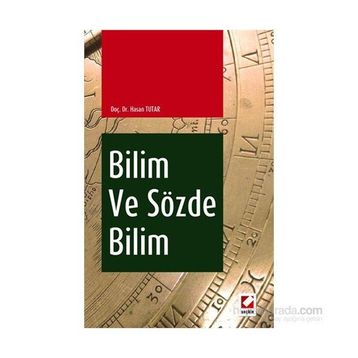 Bilim ve Sözde Bilim - Hasan Tutar