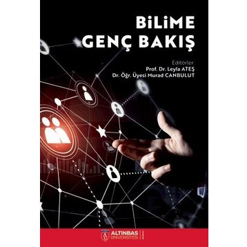 Bilime Genç Bakış - Altınbaş Üniversitesi Yayınları