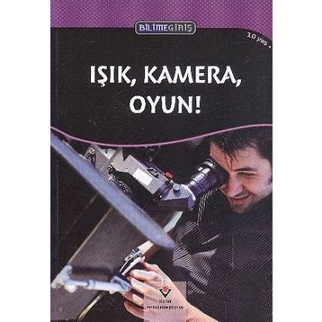 Bilime Giriş - Işık, Kamera, Oyun! - Dan Taulapapa Mcmullin