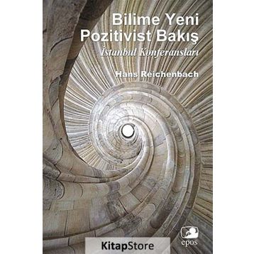 BILIME YENI POZITIVIST BAKIŞ İSTANBUL KONFERANSLARI - HANS REICHENBACH