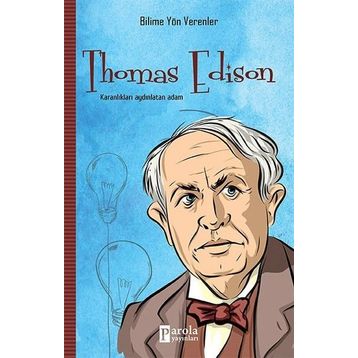 Bilime Yön Verenler Thomas Edison - M.Murat Sezer