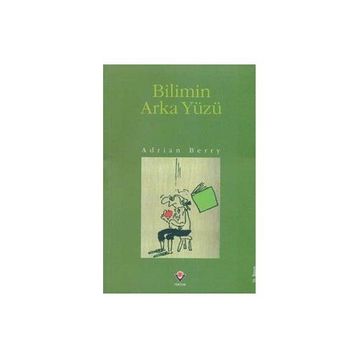 Bilimin Arka Yüzü - Adrian Berry
