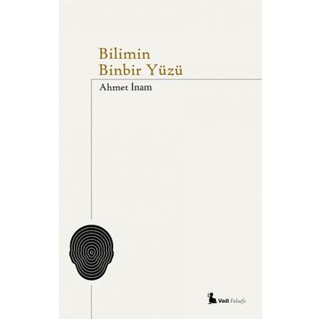 Bilimin Binbir Yüzü - Ahmet İnam