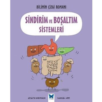 Bilimin Çizgi Romanı - Sindirim ve Boşaltım Sistemleri - Joseph Midthun