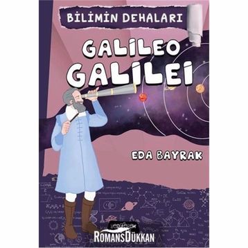 Bilimin Dehaları - Galileo Galilei - Eda Bayrak