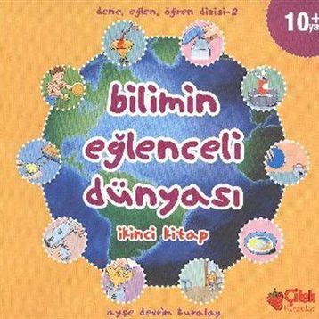 BILIMIN EĞLENCELİ DÜNYASI 2 - AYŞE DEVRIM KURALAY