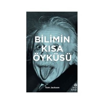 Bilimin Kısa Öyküsü - Tom Jackson