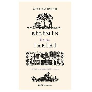 Bilimin Kısa Tarihi - William Bynum