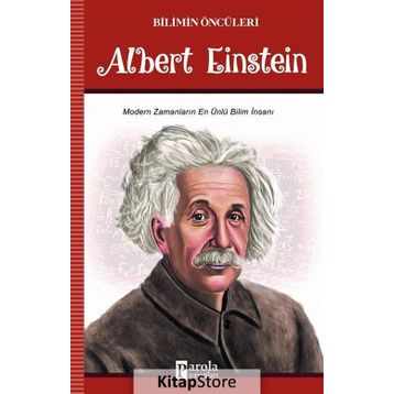 Bilimin Öncüleri Albert Einstein - Turan Tektaş