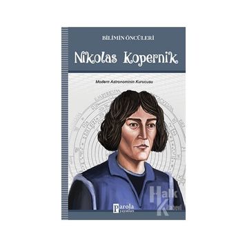 Bilimin Öncüleri - Nikolas Kopernik