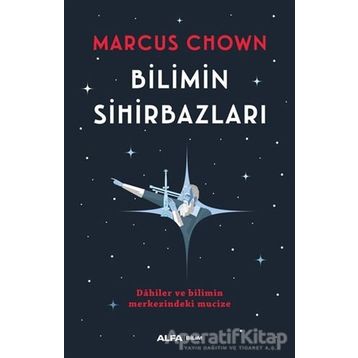 Bilimin Sihirbazları - Marcus Chown