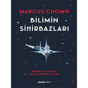 Bilimin Sihirbazları - Marcus Chown