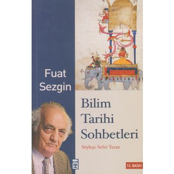 Bilimler Tarihçisi - Fuat Sezgin