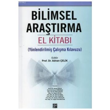 Bilimsel Araştırma El kitabı / Adnan Çelik