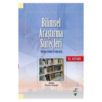 Bilimsel Araştırma Süreçleri - Özcan Güngör