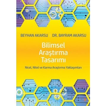 Bilimsel Araştırma Tasarımı - Bayram Akars
