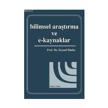 Bilimsel Araştırma ve E-Kaynaklar - Zeynel Dinler