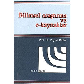 Bilimsel Araştırma ve E-Kaynaklar - Zeynel Dinler