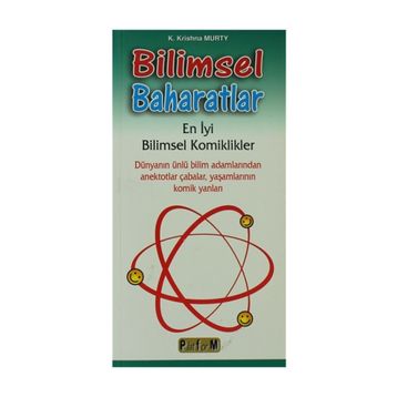 BILIMSEL BAHARATLAR EN İYİ BILIMSEL KOMIKLIKLER - K. KRISHNA MURTY