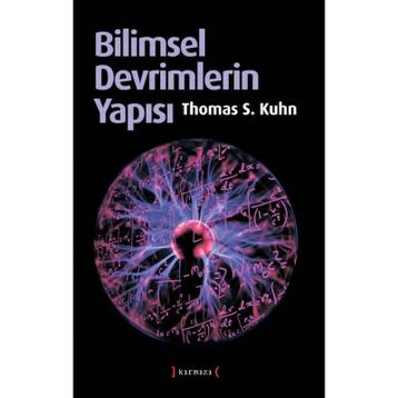 Bilimsel Devrimlerin Yapısı - Thomas S. Kuhn