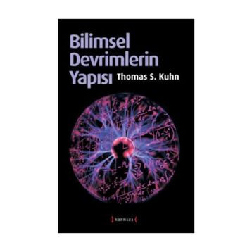 Bilimsel Devrimlerin Yapısı - Thomas S. Kuhn