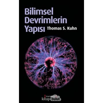 Bilimsel Devrimlerin Yapısı - Thomas S. Kuhn