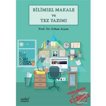 Bilimsel Makale ve Tez Yazımı - Erhan Ayşan