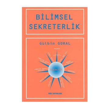 Bilimsel Sekreterlik - Gülbin Göral