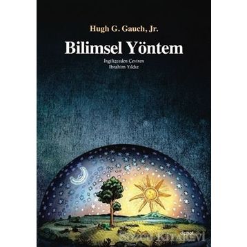 Bilimsel Yöntem - Hugh G. Gauch Jr.