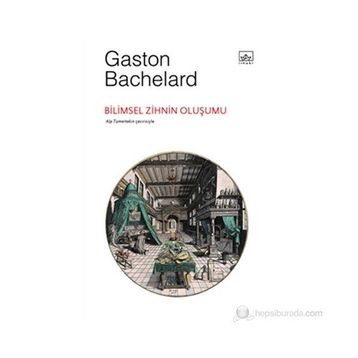 BILIMSEL ZIHNIN OLUŞUMU - GASTON BACHELARD
