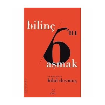 Bilinç Altını Aşmak - Hilal Doymuş